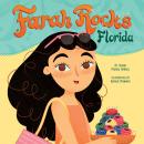 Farah Rocks Florida: Farah Rocks, Book 4 Audiobook