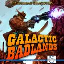 Galactic Badlands: A LitRPG Space Western Audiobook
