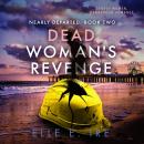 Dead Woman's Revenge: Nearly Departed, Book 2 Audiobook