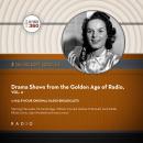 Drama Shows from the Golden Age of Radio, Vol. 6