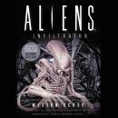 Aliens: Infiltrator: A Novel Audiobook