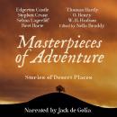 Masterpieces of Adventure: Stories of Desert Places Audiobook