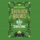 Sherlock Holmes and the Beast of the Stapletons Audiobook