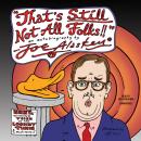 That's Still Not All, Folks: An Autobiography by Joe Alaskey Audiobook