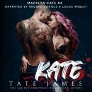 Kate, Tate James