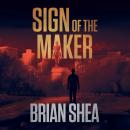 Sign of the Maker Audiobook