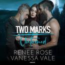 Untamed: A Two Marks Series Prequel Audiobook