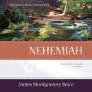 Nehemiah: An Expositional Commentary Audiobook