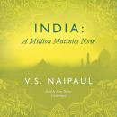 India: A Million Mutinies Now Audiobook