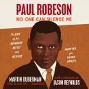 Paul Robeson: No One Can Silence Me (Adapted for Young Adults) Audiobook