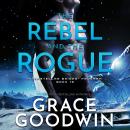 The Rebel and the Rogue Audiobook