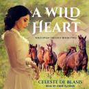 Wild Heart, Celeste De Blasis