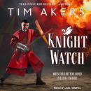 Knight Watch Audiobook