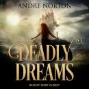 Deadly Dreams Audiobook