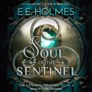 Soul of the Sentinel Audiobook