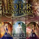 The Four Kingdoms Box Set 2: Three Fairytale Retellings, Books 3, 3.5 & 4 Audiobook