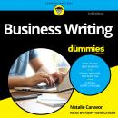 Business Writing For Dummies: 3rd Edition Audiobook