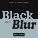 Black and Blur Audiobook