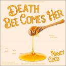 Death Bee Comes Her Audiobook