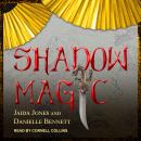 Shadow Magic Audiobook