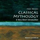 Classical Mythology: A Very Short Introduction, Helen Morales