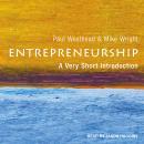 Entrepreneurship: A Very Short Introduction, Paul Westhead, Mike Wright