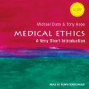 Medical Ethics: A Very Short Introduction, 2nd Edition, Michael Dunn, Tony Hope