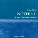 Nothing: A Very Short Introduction Audiobook