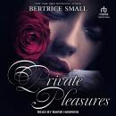 Private Pleasures Audiobook