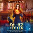 Fairies in the Foyer Audiobook
