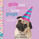 Girls Just Wanna Have Pugs: A Wish Novel Audiobook