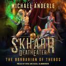 The Barbarian Of Theros Audiobook