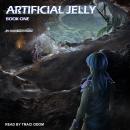 Artificial Jelly Audiobook