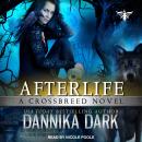 Afterlife, Dannika Dark