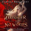 Daughter of No Worlds Audiobook