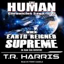 When Earth Reigned Supreme Audiobook