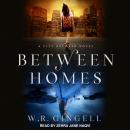 Between Homes Audiobook