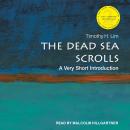 Dead Sea Scrolls: A Very Short Introduction, 2nd Edition, Timothy Lim