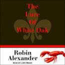 The Lure of White Oak Lake Audiobook