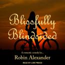 Blissfully Blindsided Audiobook