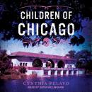 Children of Chicago Audiobook