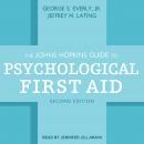 The Johns Hopkins Guide to Psychological First Aid, Second Edition Audiobook