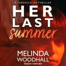 Her Last Summer, Melinda Woodhall