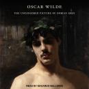 Uncensored Picture of Dorian Gray, Oscar Wilde