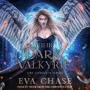 Their Dark Valkyrie: The Complete Series Audiobook
