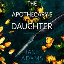 The Apothecary's Daughter Audiobook