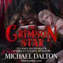 The Crimson Star: An Alien Sci-Fi Harem Adventure Audiobook