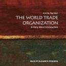 The World Trade Organization: A Very Short Introduction Audiobook