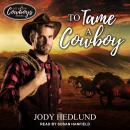 To Tame a Cowboy Audiobook