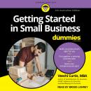 Getting Started in Small Business For Dummies: 4th Australian Edition Audiobook